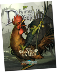 Through the Breach RPG: Penny Dreadful - Bayou Games